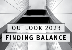Outlook 2023 - Finding Balance